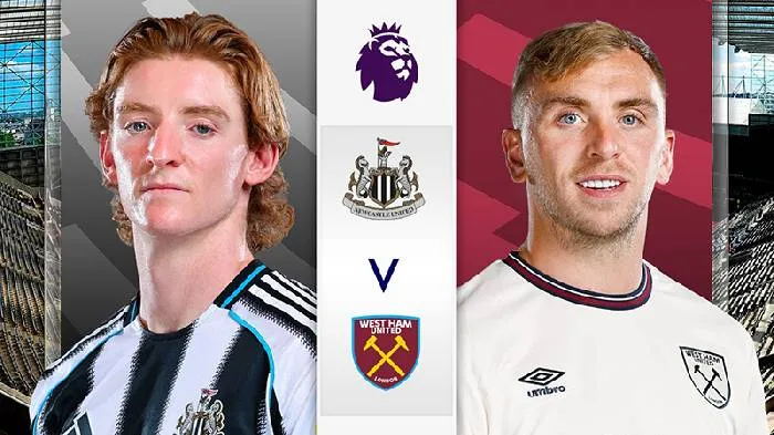 Phân tích kèo trận Newcastle đối đầu West Ham, 23h30 ngày 17/5: Đội khách vươn lên thăng hoa